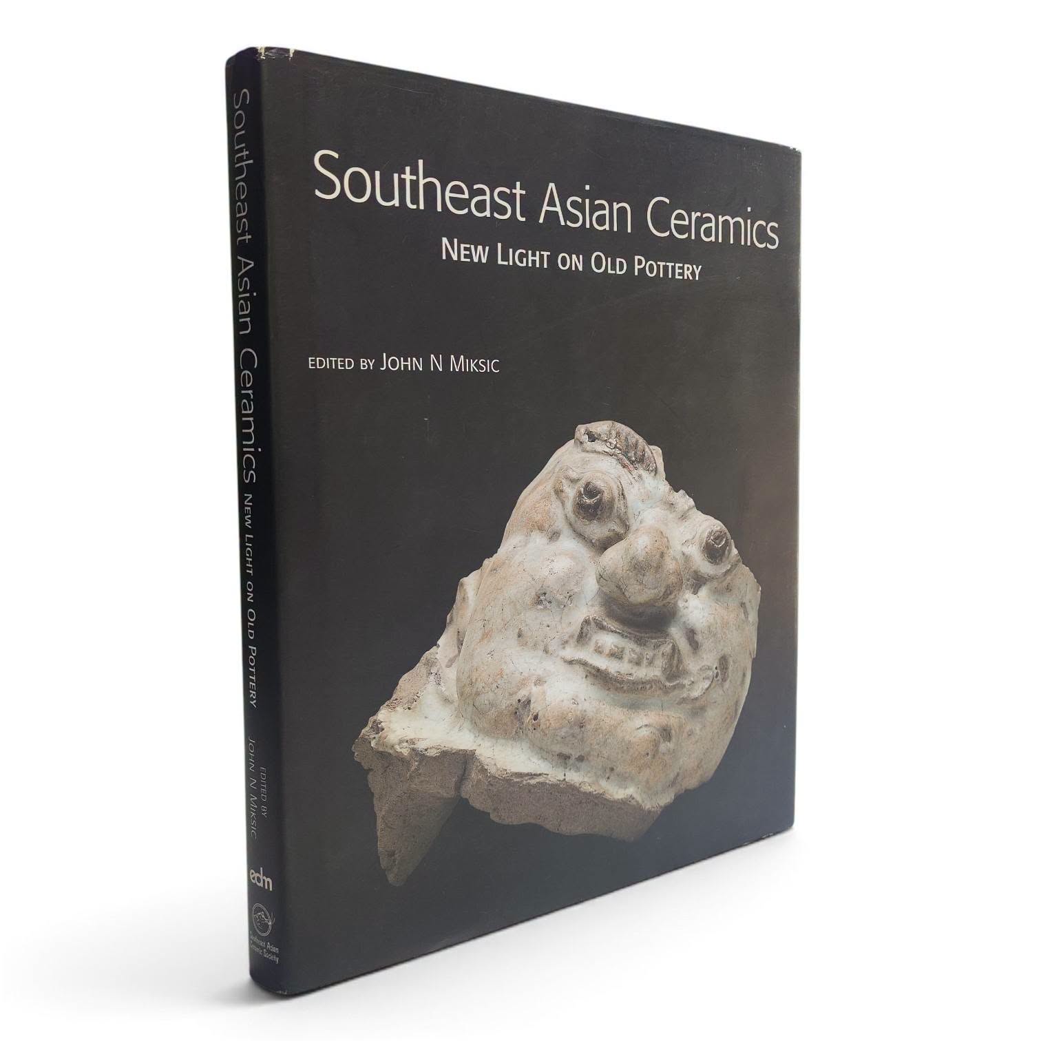 Southeast Asian Ceramics: New Light on Old Pottery